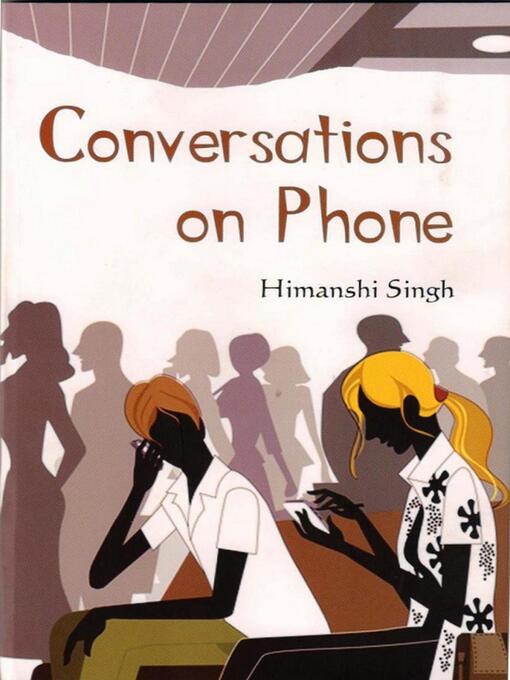 Title details for Conversations on Phone by Himanshi Singh - Available